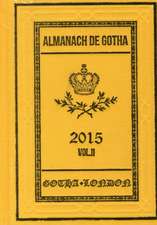 Almanach de Gotha 2015 – Volume II Part III