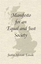 Manifesto for an Equal and Just Society