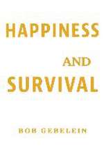 Happiness and Survival