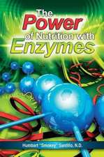 The Power of Nutrition with Enzymes