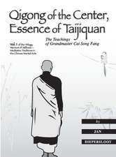 Qigong of the Center, Essence of Taijiquan