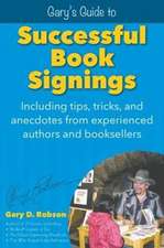 Gary's Guide to Successful Book Signings