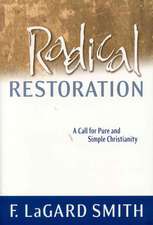 Radical Restoration