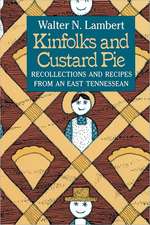 Kinfolks and Custard Pie