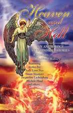 Heaven and Hell: An Anthology of Whimsical Stories