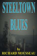 Steeltown Blues