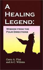 A Healing Legend: Wisdom from the Four Directions