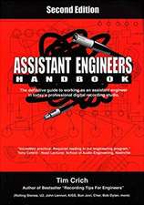 Assistant Engineers Handbook 2nd Edition: The Definitive Guide to Working as an Assistant Engineer in Today's Professional Digital Recording Studio