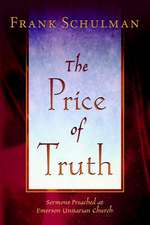 The Price of Truth