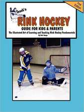 Teach'n Rink Hockey Guide for Kids and Parents