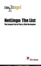 Netlingo: The List - The Largest List of Text & Chat Acronyms