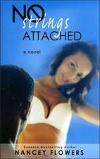 No Strings Attached: A Novel