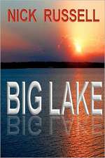 Big Lake: Essential Leadership Insight for People with Technical Backgrounds