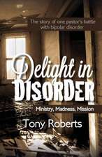 Delight in Disorder