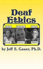 Deaf Ethics