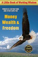 Money, Wealth & Freedom