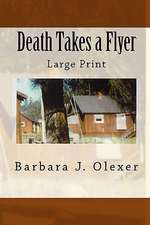 Death Takes a Flyer: Large Print