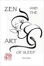 Zen and the Art of Sleep