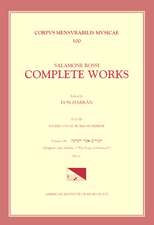 CMM 100 SALAMONE ROSSI (c. 1570-c. 1628), Complete Works, edited by Don Harrán in 13 volumes. Part III: Sacred Vocal Works in Hebrew: Vol. 13b: The Songs of Solomon-Music