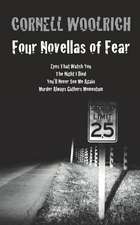 Four Novellas of Fear: Eyes That Watch You, the Night I Died, You'll Never See Me Again, Murder Always Gathers Momentum