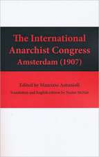 The International Anarchist Congress: Amsterdam 1907