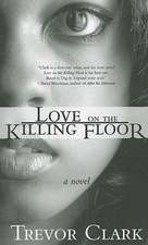 Love on the Killing Floor