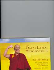 The Dalai Lama in Woodstock: Celebrating the United Nations International Day of Peace