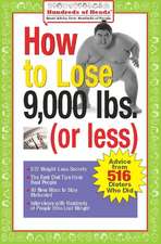 How to Lose 9,000 Lbs. or Less