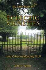 My Little Book of Eclectic Vignettes