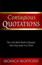 Contagious Quotations