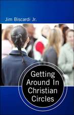 Getting Around in Christian Circles: Will the Real Enemy Please Stand Up