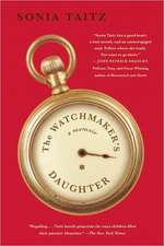 The Watchmaker's Daughter: A Memoir