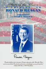 The State of the Union: A Tribute to Ronald Reagan