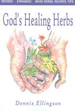 God's Healing Herbs: A Memoir