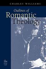 Outlines of Romantic Theology