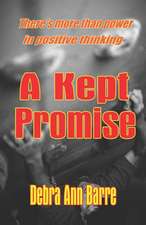 A Kept Promise