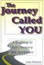 The Journey Called You