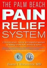 The Palm Beach Pain Relief System