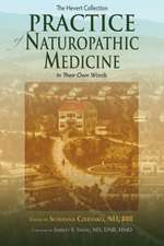 Practice of Naturopathic Medicine