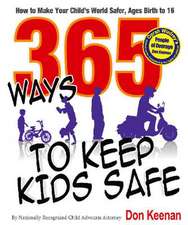 365 Ways to Keep Kids Safe