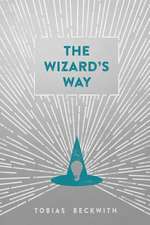 The Wizard's Way