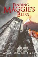 Finding Maggie's Bliss: The Story of a Tragic Romance