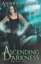 Ascending Darkness