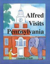 Alfred Visits Pennsylvania