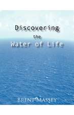 Discovering the Water of Life: Victory in Christ, Holy Spirit, Christian Dream Interpretation, Myers-Briggs Personality Type, Culture, and Revival.