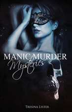 Manic Murder Mysteries