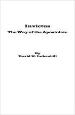 Invictus, the Way of the Apostolate: Criminal Transformation, Catholic Social Teaching, Deep Knowledge Leadership and Communal Reentry