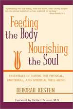 Feeding the Body, Nourishing the Soul