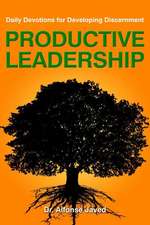 Productive Leadership: Daily Devotions for Developing Discernment