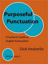 Purposeful Punctuation: Writing Style 3